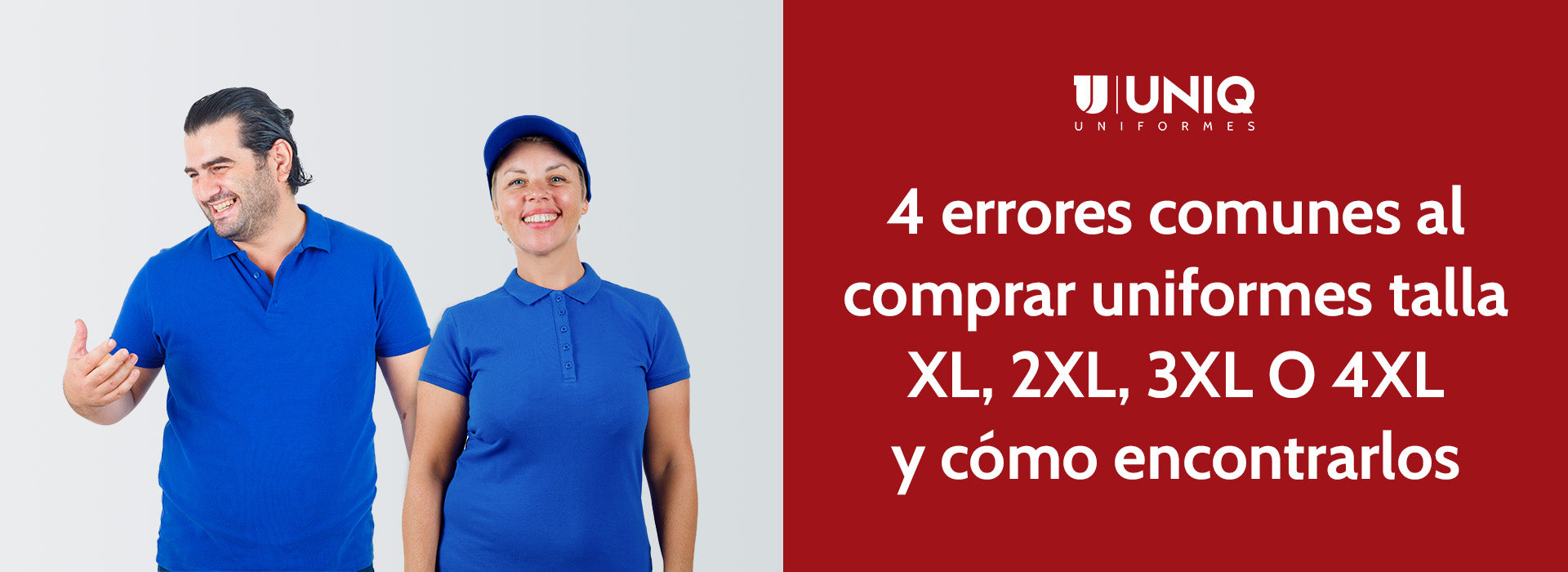 4 errores comunes al comprar uniformes talla XL, 2XL, 3XL O 4XL y cómo encontrarlos